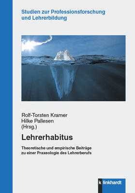 Kramer / Pallesen |  Lehrerhabitus | eBook | Sack Fachmedien