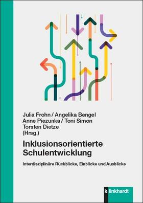 Frohn / Bengel / Piezunka |  Inklusionsorientierte Schulentwicklung | eBook | Sack Fachmedien
