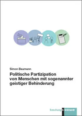 Baumann |  Politische Partizipation von Menschen mit sogenannter geistiger Behinderung | eBook | Sack Fachmedien