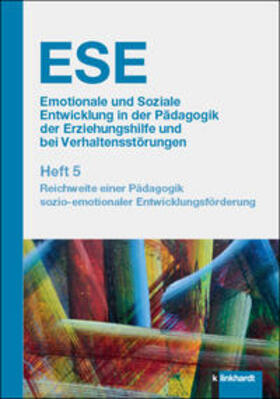 Gingelmaier / Herz / Hövel | ESE Emotionale und Soziale Entwicklung in der Pädagogik der Erziehungshilfe und bei Verhaltensstörungen. Heft 5 | E-Book | sack.de