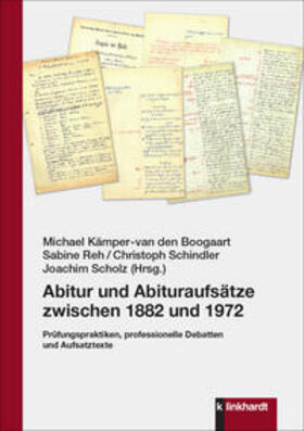 Kämper-van den Boogaart / Reh / Schindler |  Abitur und Abituraufsätze zwischen 1882 und 1972 | eBook | Sack Fachmedien