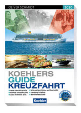 Schmidt |  Koehlers Guide Kreuzfahrt 2020 | Buch |  Sack Fachmedien