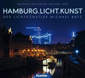 Gretzschel / Zapf |  Hamburg.Licht.Kunst | eBook | Sack Fachmedien