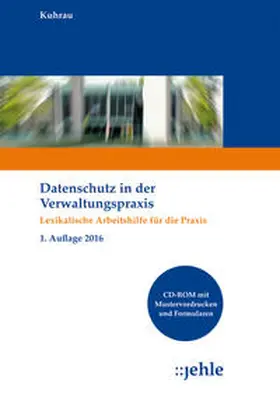 Kuhrau |  Datenschutz in der Verwaltungspraxis | Buch |  Sack Fachmedien