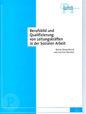 Biesenkamp / Merchel |  Berufsbild und Qualifizierung von Leitungskräften in der Sozialen Arbeit | Buch |  Sack Fachmedien