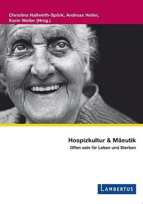 Hallwirth-Spörk / Heller / Weiler |  Hospizkultur und Mäeutik | Buch |  Sack Fachmedien