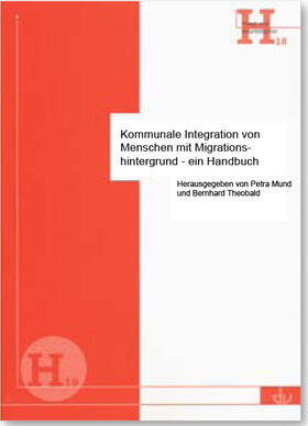 Mund / Theobald |  Kommunale Integration von Menschen mit Migrationshintergrund - ein Handbuch | Buch |  Sack Fachmedien