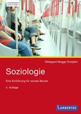 Mogge-Grotjahn | Soziologie | Buch | 978-3-7841-2055-3 | sack.de