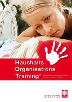 Deutscher Caritasverband |  HOT - HaushaltsOrganisationsTraining | Buch |  Sack Fachmedien