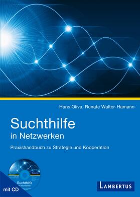 Oliva / Walter-Hamann |  Suchthilfe in Netzwerken | Buch |  Sack Fachmedien