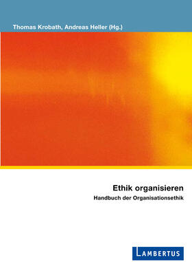 Krobath / Heller |  Ethik organisieren | eBook | Sack Fachmedien