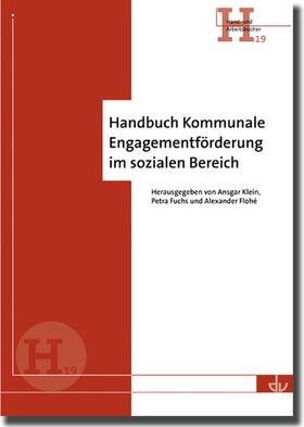 Klein / Fuchs / Flohé |  Handbuch Kommunale Engagementförderung im sozialen Bereich | eBook | Sack Fachmedien