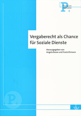 Busse / Ehmann |  Vergaberecht als Chance für Soziale Dienste | eBook | Sack Fachmedien