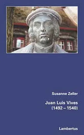 Zeller |  Juan Luis Vives (1492-1540) | eBook | Sack Fachmedien