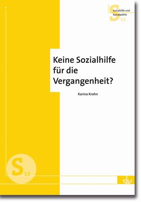 Krohn |  Keine Sozialhilfe für die Vergangenheit? | eBook | Sack Fachmedien