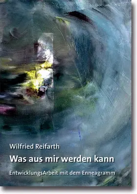 Reifarth |  Was aus mir werden kann | Buch |  Sack Fachmedien