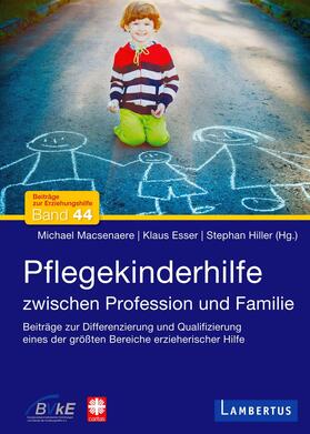 Macsenaere / Esser / Hiller | Pflegekinderhilfe | Medienkombination | 978-3-7841-2855-9 | sack.de