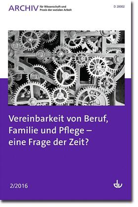 Deutscher Verein für öffentliche und private Fürsorge e.V. |  Vereinbarkeit von Beruf, Familie und Pflege - eine Frage der Zeit? | Buch |  Sack Fachmedien