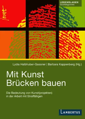 Halbhuber-Gassner / Kappenberg |  Mit Kunst Brücken bauen | Buch |  Sack Fachmedien