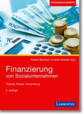Bachert / Dreizler |  Bachert, R: Finanzierung von Sozialunternehmen | Buch |  Sack Fachmedien