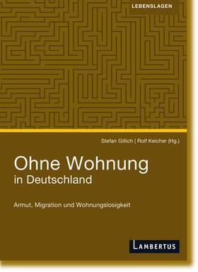 Keicher / Gillich |  Ohne Wohnung in Deutschland | Buch |  Sack Fachmedien