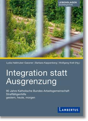 Halbhuber-Gassner / Krell / Kappenberg |  Integration statt Ausgrenzung | Buch |  Sack Fachmedien
