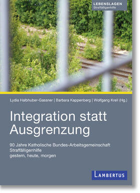 Halbhuber-Gassner / Kappenberg / Krell |  Integration statt Ausgrenzung | eBook | Sack Fachmedien