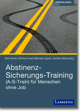 Stöpel / Führer / Funke |  Abstinenz-Sicherheits-Training | Buch |  Sack Fachmedien