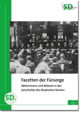 Deutscher Verein für öffentliche und private Fürsorge e.V. / Verlag |  Facetten der Fürsorge | eBook | Sack Fachmedien