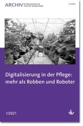  Digitalisierung in der Pflege: mehr als Robben und Roboter | Buch |  Sack Fachmedien