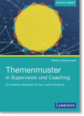 Fräger / Lippenmeier |  Themenmuster in Supervision und Coaching | eBook | Sack Fachmedien