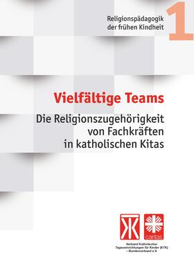 KTK-Bundesverband / Verband katholischer Tageseinrichtungen für Kinder (KTK) – Bundesverband e. V. |  Vielfältige Teams | eBook | Sack Fachmedien