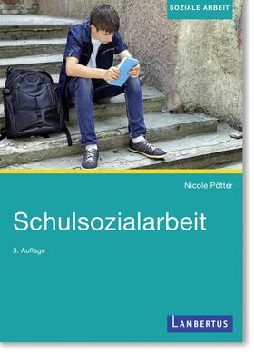 Pötter |  Schulsozialarbeit | Buch |  Sack Fachmedien