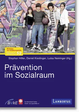 Hiller / Kieslinger / Neininger |  Prävention im Sozialraum | eBook | Sack Fachmedien