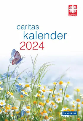 Deutscher Caritasverband e.V. |  Caritas-Kalender 2024 | Buch |  Sack Fachmedien