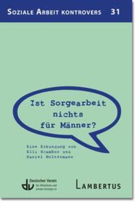 Scambor / Holtermann / Lambertus-Verlag |  Ursachen der Care-Krise | eBook | Sack Fachmedien