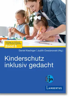 Kieslinger / Owsianowski |  Inklusiver Kinderschutz | Buch |  Sack Fachmedien