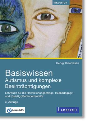 Theunissen |  Basiswissen Autismus und komplexe Beeinträchtigungen | Buch |  Sack Fachmedien