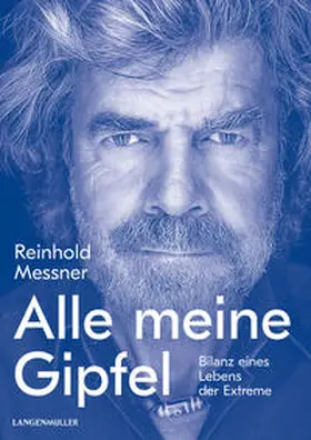 Messner |  Alle meine Gipfel | Buch |  Sack Fachmedien