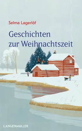 Lagerlöf |  Geschichten zur Weihnachtszeit | Buch |  Sack Fachmedien