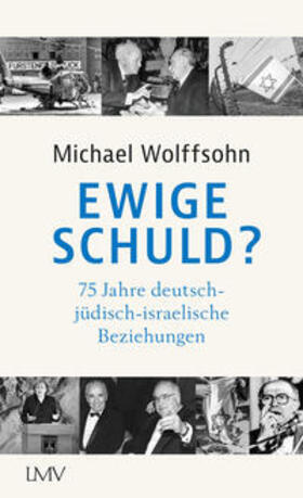 Wolffsohn |  Ewige Schuld? | Buch |  Sack Fachmedien