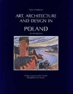 Muthesius |  Art, Architecture and Design in Poland 966-1990 | Buch |  Sack Fachmedien