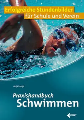 Lange |  Praxishandbuch Schwimmen | Buch |  Sack Fachmedien