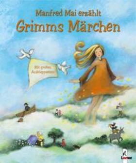 Mai |  Manfred Mai erzählt Grimms Märchen | Buch |  Sack Fachmedien