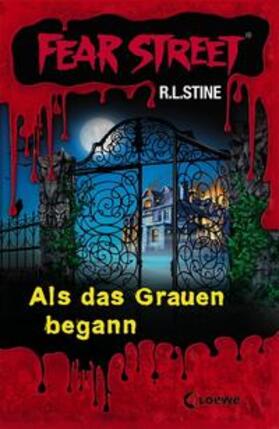 Stine |  Fear Street. Als das Grauen begann | Buch |  Sack Fachmedien