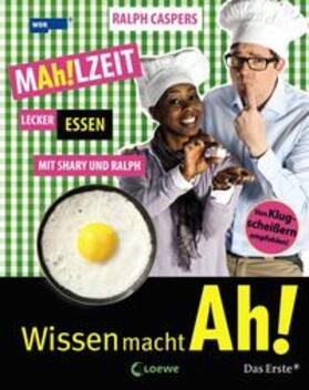 Caspers | MAh!LZEIT - Lecker essen mit Shary und Ralph | Buch | 978-3-7855-7242-9 | sack.de