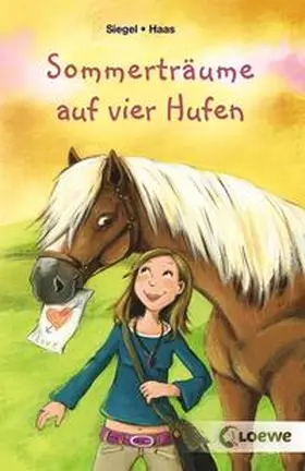 Siegel / Haas |  Sommerträume auf vier Hufen | Buch |  Sack Fachmedien