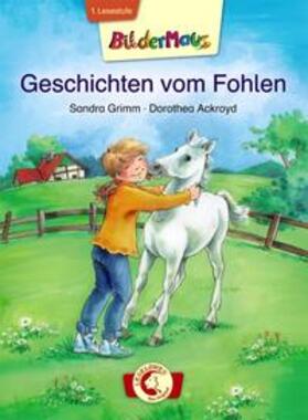 Grimm / Loewe Erstlesebücher |  Bildermaus - Geschichten vom Fohlen | Buch |  Sack Fachmedien