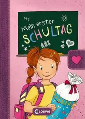 Loewe Eintragbücher |  Mein erster Schultag (Mädchen) | Buch |  Sack Fachmedien