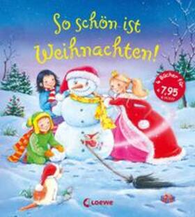 Grimm / Moser / Loewe Weihnachten |  Grimm, S: So schön ist Weihnachten! | Buch |  Sack Fachmedien